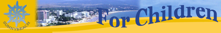 Paradise for Children. Sunny Beach.